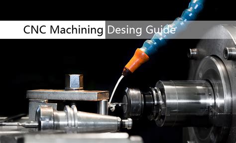 cnc machining design guide